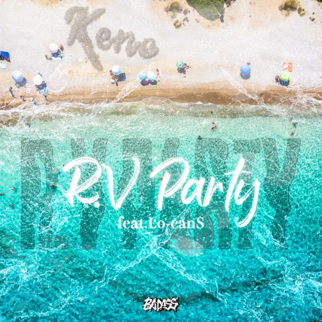 R.V Party (feat. Lo-can$)