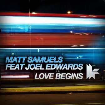 Love Begins by Matt Samuels