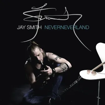 Neverneverland by Jay Smith