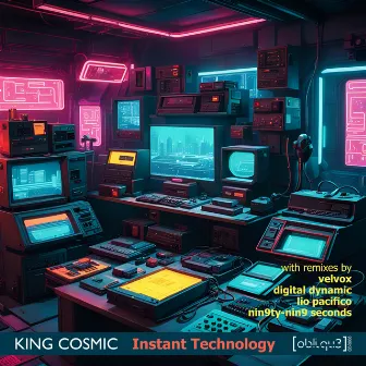 Instant Technology (Lio Pacifico's Malfunction Mix) by King Cosmic