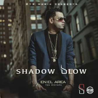 En el Area The Mix Tape by Shadow Blow