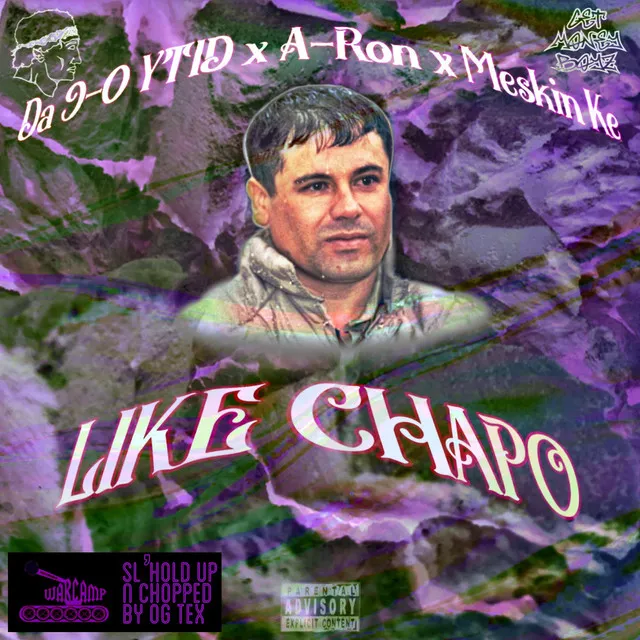 Like Chapo - Sl'Hold Up & Chopped