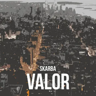 Valor by SKARBA