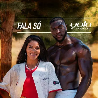 Fala Só by Yola Araújo