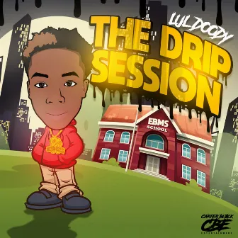 The Drip Session by Lul Doody