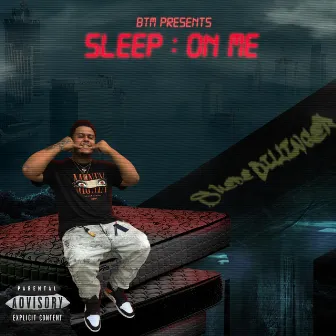 Sleep on Me by Suede Dillinger