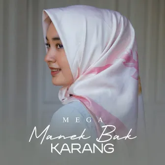 MANEK BAK KARANG by MEGA