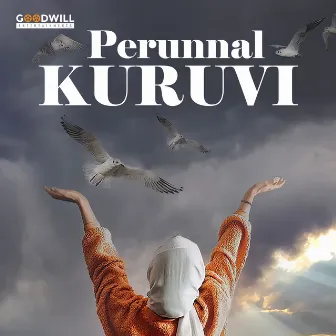 Perunnal Kuruvi by Bappu Velliparamba