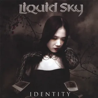 Identity by Liquid Sky