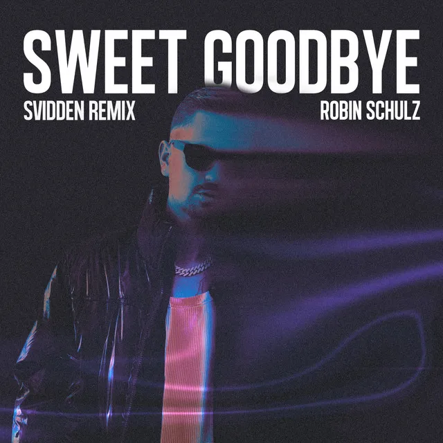 Sweet Goodbye - Svidden Remix