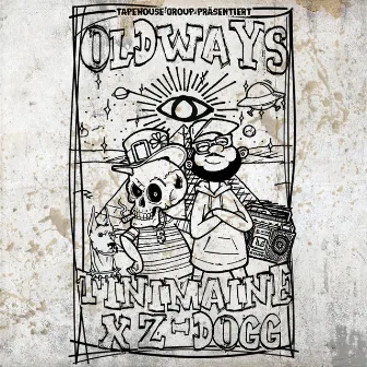 Oldways by Z-Dogg