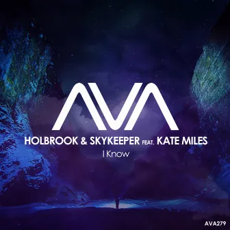 I Know by Holbrook & SkyKeeper