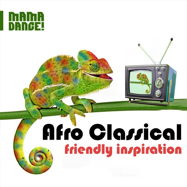 Afro Classical - Friendly Inspiration