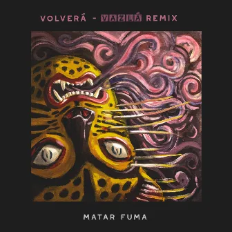 Volverá (Remix) by Vazlá