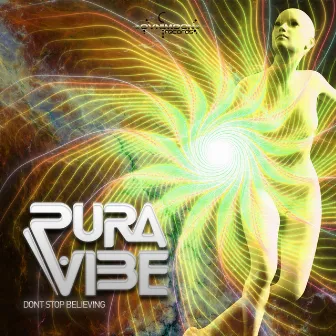 Don't Stop Believing by Pura Vibe