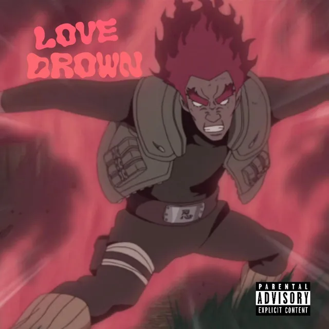 Might Guy (Love Drown)