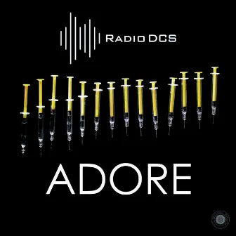 Adore by Radio DCS