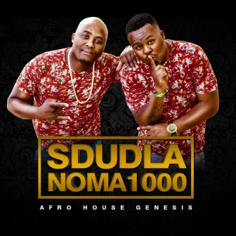 Afro House Genesis by Sdudla Noma1000