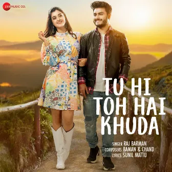 Tu Hi Toh Hai Khuda by Baman