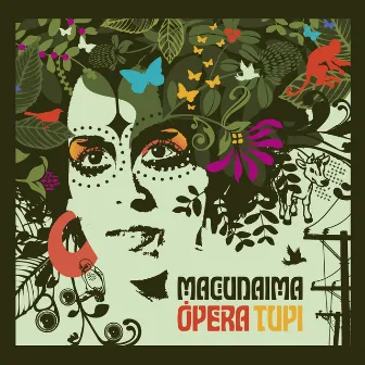 Macunaíma Ópera Tupi by Iara Rennó