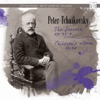 Peter Tchaikovsky: The Seasons. Children's Album. by Valery Vishnevsky