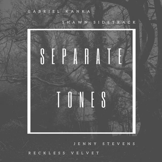 Separate Tones