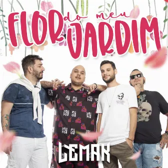 Flor do Meu Jardim by Lemak