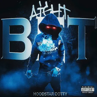 Aight Bet by HoodStarDotty