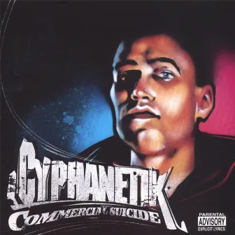 Commercial Suicide by Cyphanetik