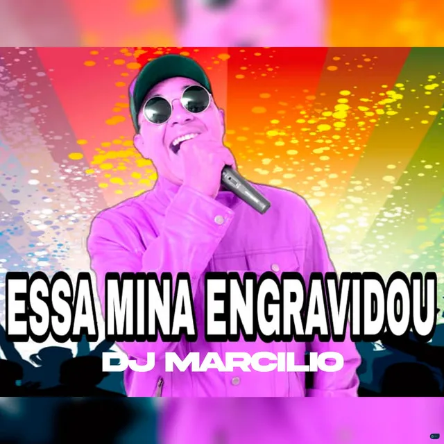 Essa Mina Engravidou (feat. MC Neguinho JP)