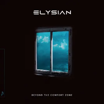 Beyond The Comfort Zone by Elysian