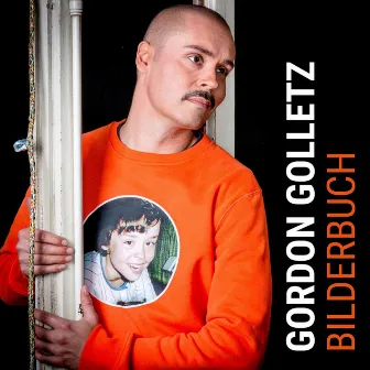 Bilderbuch by Gordon Golletz