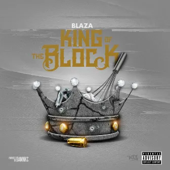 King of the Block by Blaza