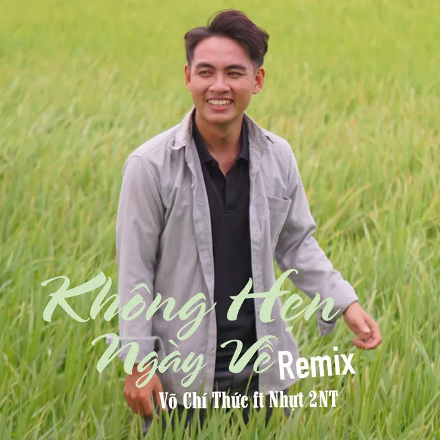 Không Hẹn Ngày Về - Remix