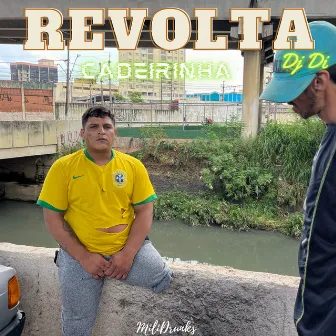 Revolta by Cadeirinha