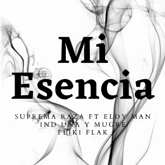 Mi Esencia by Suprema Raza