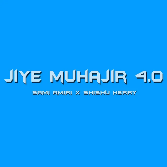 Jiye Muhajir 4.0