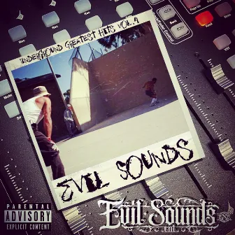 Evil Sounds Underground Greatest Hits, Vol. 4 by Evil Sounds