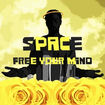 Free Your Mind by SpaceFLP