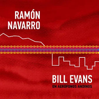 BILL EVANS en Aerófonos Andinos by Ramón Navarro