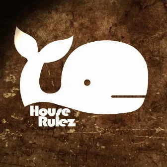 Do You Believe by House Rulez