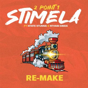 Stimela (Re-Make) by 2Point1