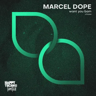 Want You Bam by Marcel Dope