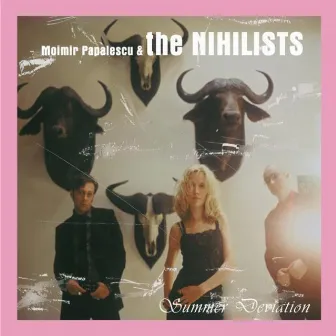 Summer Deviation by The Nihilists