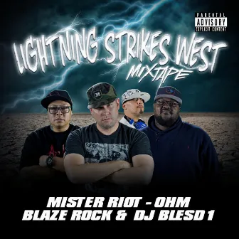 Lightning Strikes West by Dj Blesd1