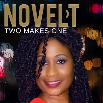 Two Makes One by Novel-T