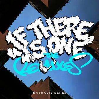 If There Is One (Mad Zach Remix) by Nathalie Seres