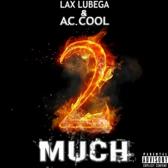 2 Much by Lax Lubega