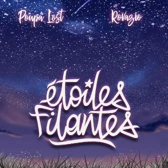 Etoiles Filantes by Poupa Lost