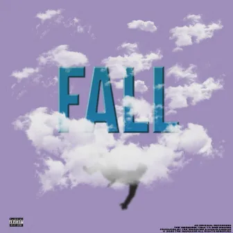 Fall by Tre' Marquise